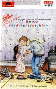 12 Bunte Liedergeschichten [Musikkassette]