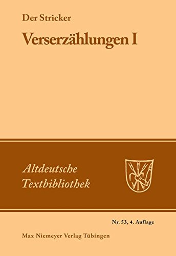Verserzählungen 1 (Altdeutsche Textbibliothek, Band 53)