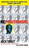 Repositioning: Marketing in an Era of Competition, Change and Crisis