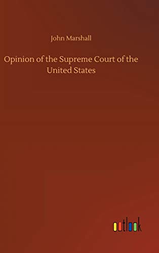 Opinion of the Supreme Court of the United States