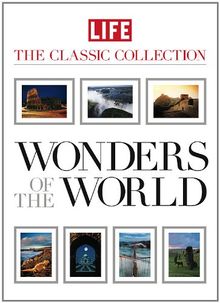 LIFE Wonders of the World (Life: The Classic Collection)