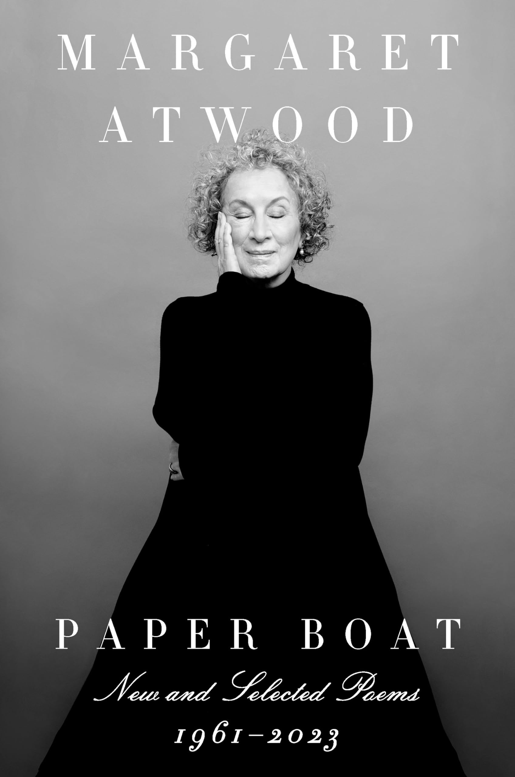Margaret Atwood Paper Boat, New And Selected Poems, 1961-2023