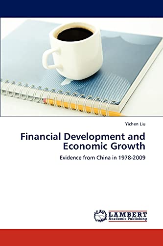 Financial Development and Economic Growth: Evidence from China in 1978-2009