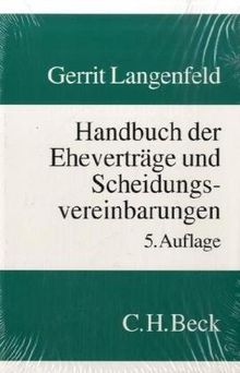 Handbuch der Eheverträge und Scheidungsvereinbarungen