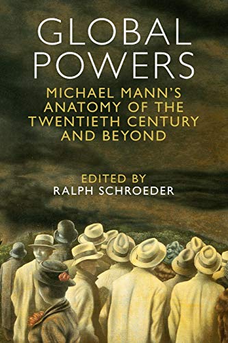 Global Powers: Michael Mann's Anatomy of the Twentieth Century and Beyond