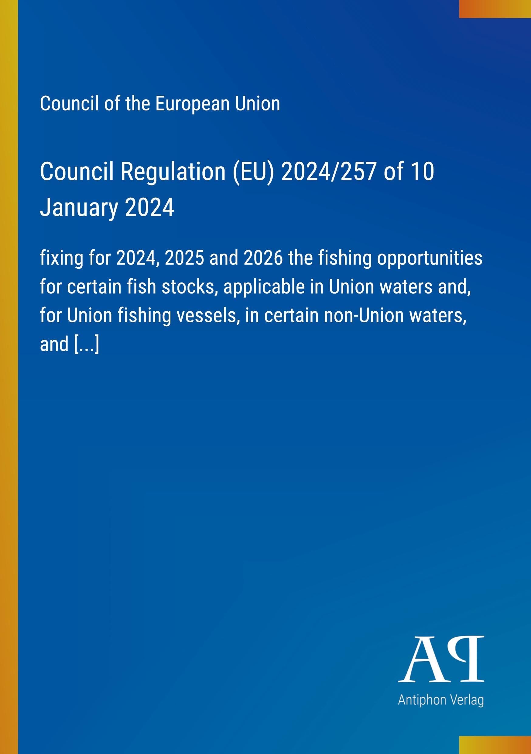 Council Regulation (EU) 2024/257 of 10 January 2024