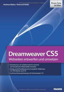 Dreamweaver CS5 - Webseiten entwerfen und umsetzen von Raimund Boller, Andreas Mylius | Buch | Zustand gut