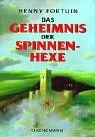 Geheimnis der Spinnenhexe