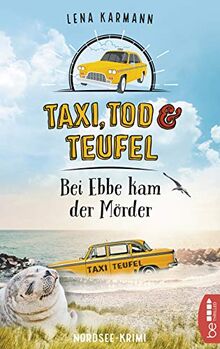 Taxi, Tod und Teufel - Bei Ebbe kam der Mörder