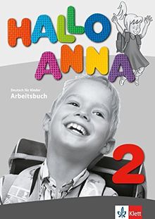 Hallo Anna 2: Deutsch für Kinder. Arbeitsbuch