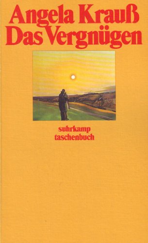 Das Vergnügen.
