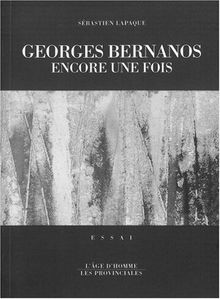 Georges bernanos encore une fois (L'Age d'Homme)