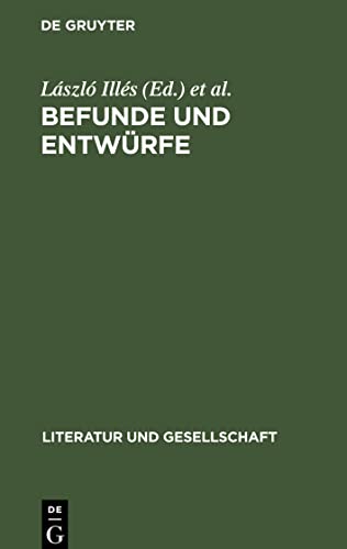 Befunde und Entwürfe: Zur Entwicklung der ungarischen marxistischen Literaturkritik und Literaturtheorie (1900¿1945)