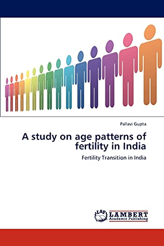 A study on age patterns of fertility in India: Fertility Transition in India