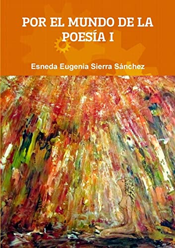 Por El Mundo De La Poesía I