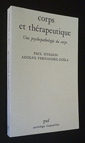 Corps Et Thérapeutique : Une Psychopathologie Du Corps