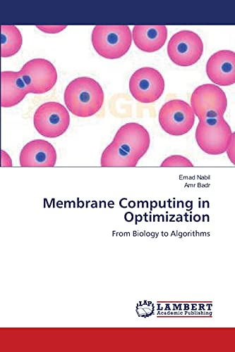 Membrane Computing in Optimization: From Biology to Algorithms