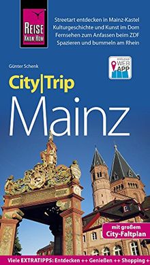 Reise Know-How CityTrip Mainz: Reiseführer mit Stadtplan und kostenloser Web-App