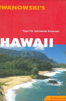 Hawaii. Tipps für individuelle Entdecker