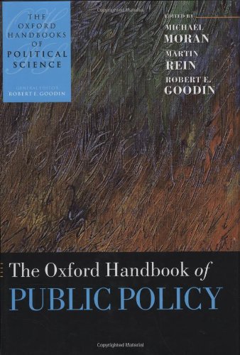 The Oxford Handbook of Public Policy (Oxford Handbooks of Political Science)