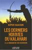 Derniers Hommes Du Kalahari (Les) (Collections Litterature)