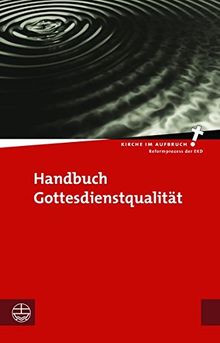 Handbuch Gottesdienstqualität (Kirche im Aufbruch (KiA))