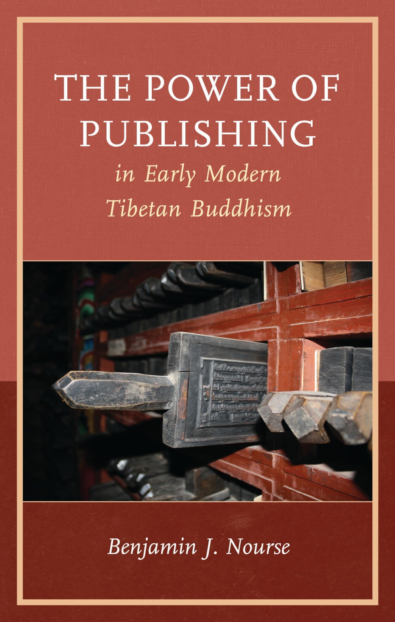 The Power of Publishing in Early Modern Tibetan Buddhism (Studies in Modern Tibetan Culture)