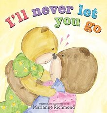 I'll Never Let You Go