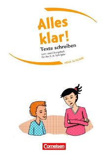 Alles klar! - Deutsch - Sekundarstufe I - Neue Ausgabe: 5./6. Schuljahr - Texte schreiben: Lern- und Übungsheft mit beigelegtem Lösungsheft