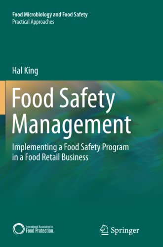 Food Safety Management: Implementing a Food Safety Program in a Food Retail Business (Food Microbiology and Food Safety)