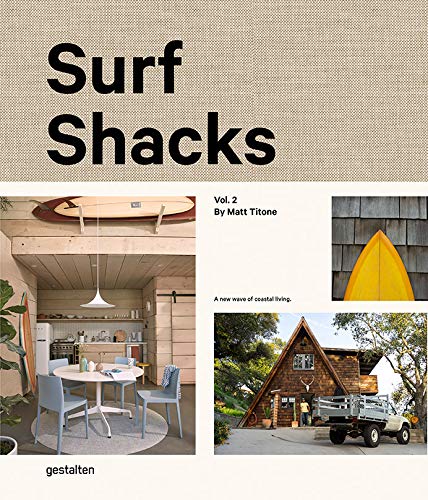 Indoek Surf Shacks. Vol. 2. A New Wave Of Coastal Living