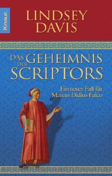 Das Geheimnis des Scriptors: Ein neuer Fall für Marcus Didius Falco