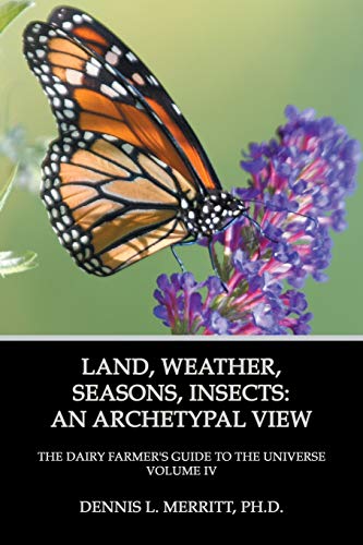 Land, Weather, Seasons, Insect: An Archetypal View