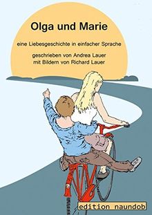 Olga und Marie: eine Liebesgeschichte in Einfacher Sprache von Lauer, Andrea | Buch | Zustand gut