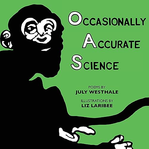 Occasionally Accurate Science