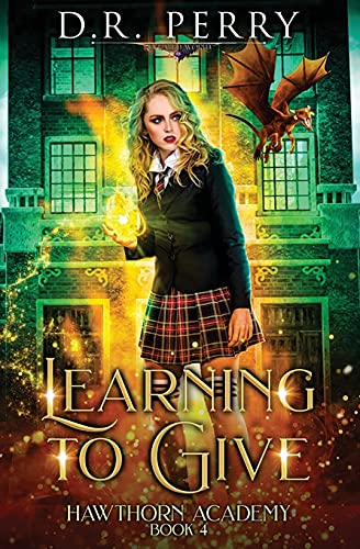 Learning to Give (Hawthorn Academy, Band 4)