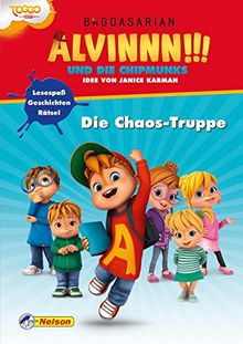 Alvinnn!!! und die Chipmunks: Die Chaos-Truppe: Geschichten, Lesespaß, Rätsel