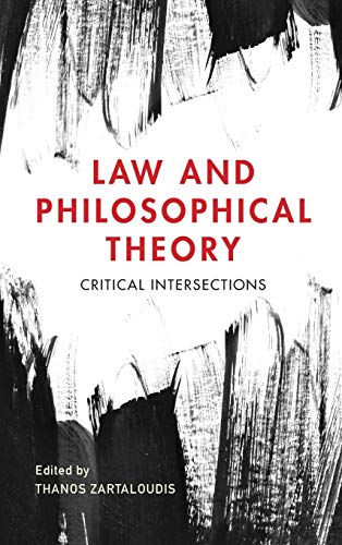 Law and Philosophical Theory: Critical Intersections