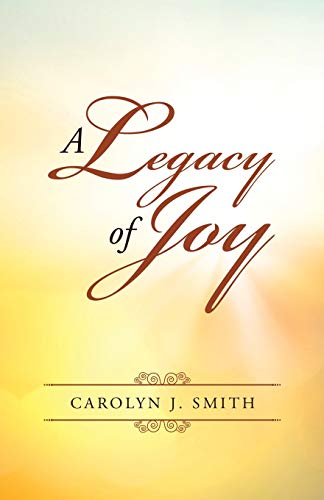 A Legacy of Joy