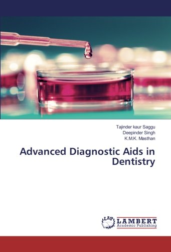 Advanced Diagnostic Aids in Dentistry