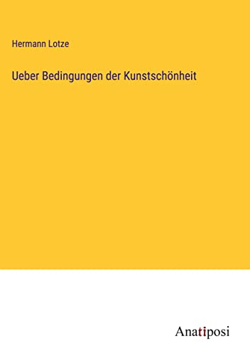 Ueber Bedingungen der Kunstschönheit