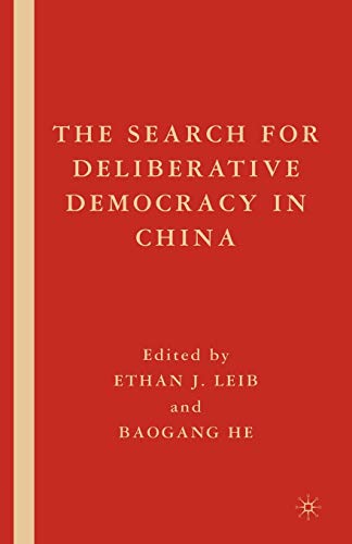 The Search for Deliberative Democracy in China