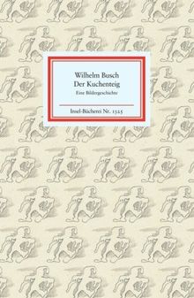 Der Kuchenteig (Insel Bücherei) von Wilhelm Busch | Buch | Zustand sehr gut