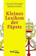 Kleines Lexikon der Päpste