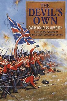 The Devil's Own; Sergeant Jack Crossman and the Battle of the Alma (First in the Sergeant 'Fancy Jack' Crossman Series)