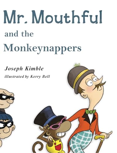 Mr. Mouthful and the Monkeynappers