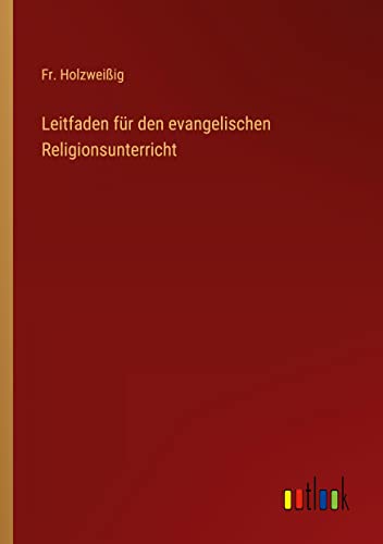 Leitfaden für den evangelischen Religionsunterricht
