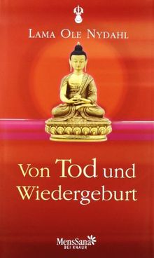 Von Tod und Wiedergeburt: Woher wir kommen - wohin wir gehen