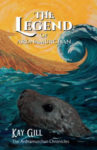 The Legend of Ardnamurchan (The Ardnamurchan Chronicles, Band 1)