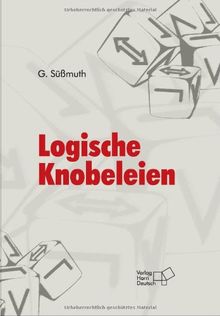 Logische Knobeleien: Vom Anfänger zum Könner